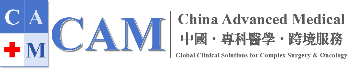 CAM China Advanced Medical · 中國·專科醫學·跨境服務